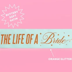 Best xo, Fetti Life of a Bride Party Sash