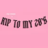 Discount xo, Fetti RIP to My 20s Banner Set